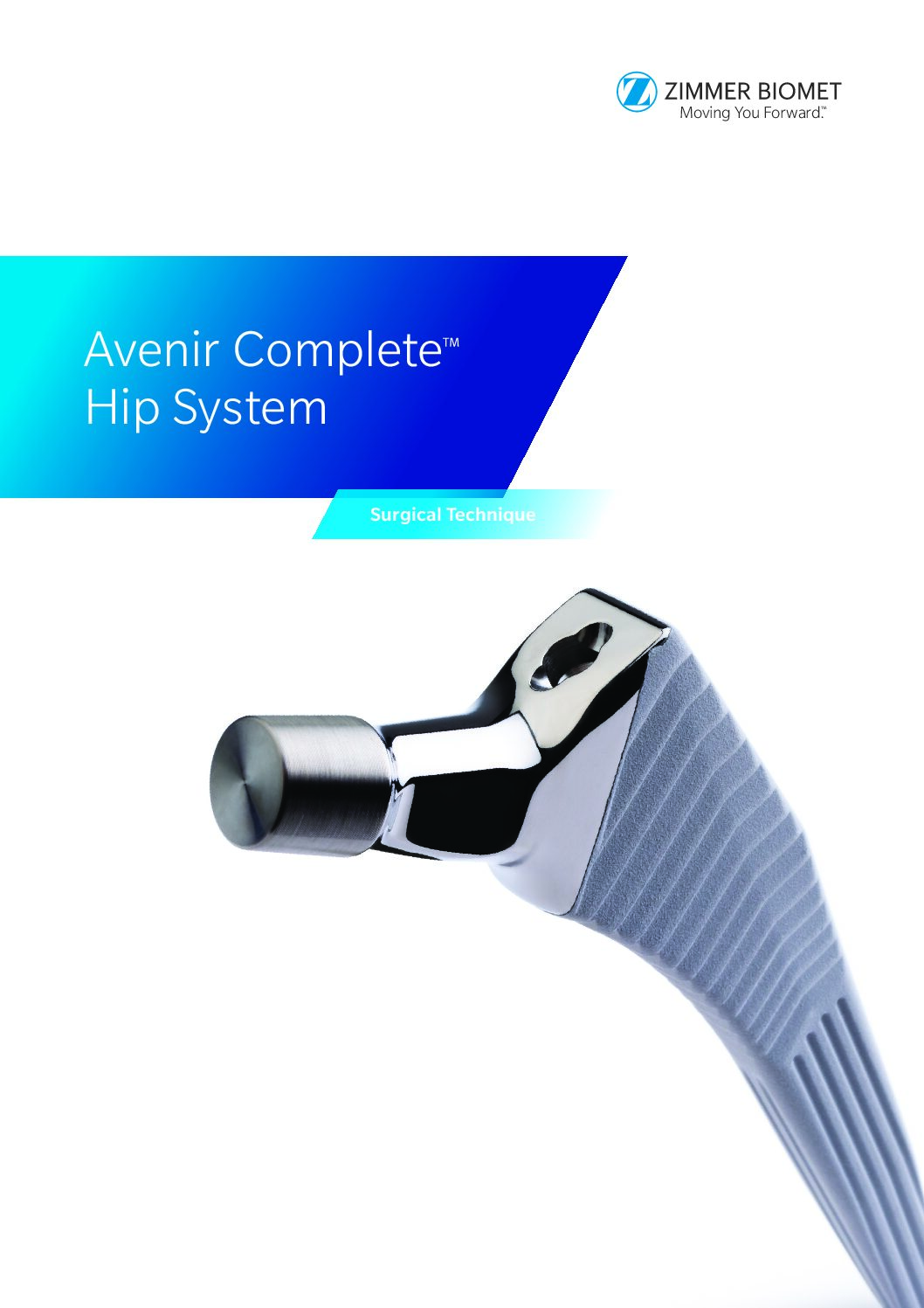 Avenir Complete Hip System