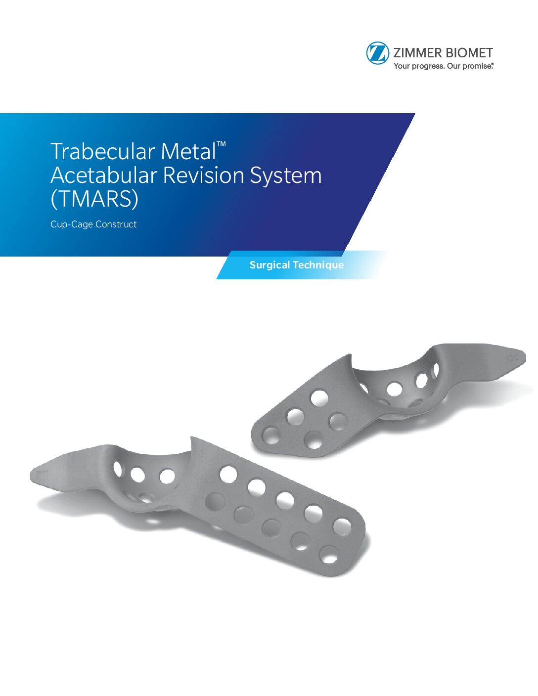 Trabecular Metal Acetabular Revision System Cup-Cage Construct